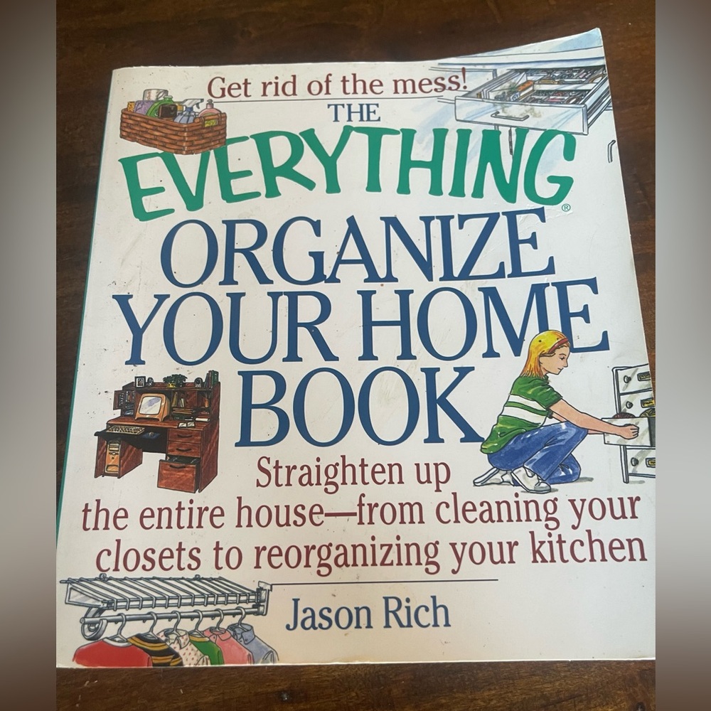 The Everything organize your home book 4/$20